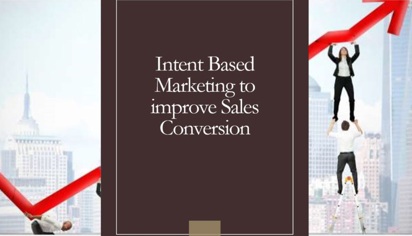 Intent Based Marketing